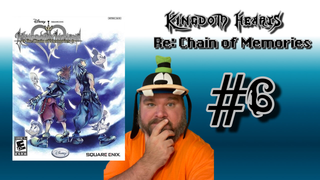 Kingdom Hearts Re: Chain of Memories - #6 - This is all just too familiar...