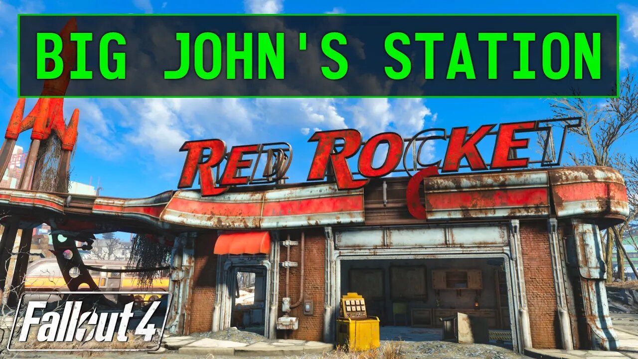 Fallout 4 | Red Rocket Filling Station (Big John’s Salvage)