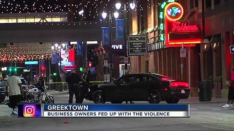 Business owners fed up with Greektown violence