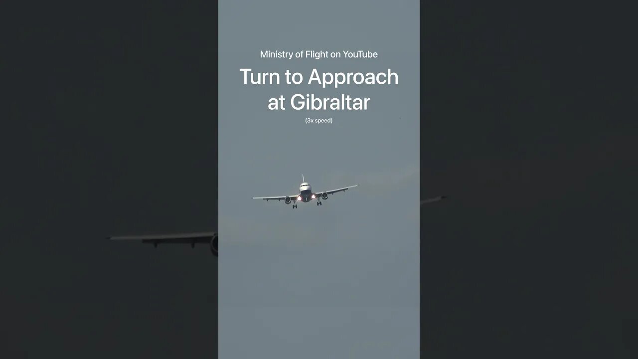 A320 Sharp Turn to Land at Gibraltar