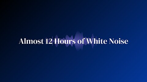 Serenity White Noise | Calming Sounds for Sleep | Almost 12 Hours of Relaxation