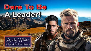 Andy White: Dare To Be A Leader!