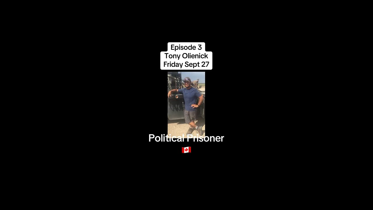 Political Prisoner of Alberta Canada Episode 3