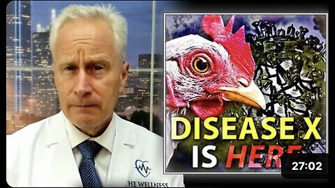 Dr. 'Peter McCullough's Warns The World Thst 'Disease X' Is Here Right Now!
