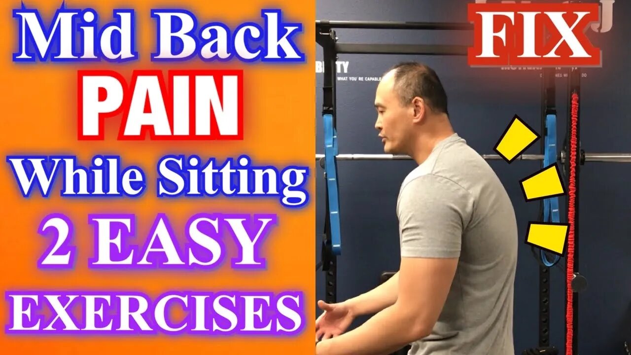 Mid-Upper Back PAIN While Sitting! *2 Easy Exercises* | Dr Wil & Dr K