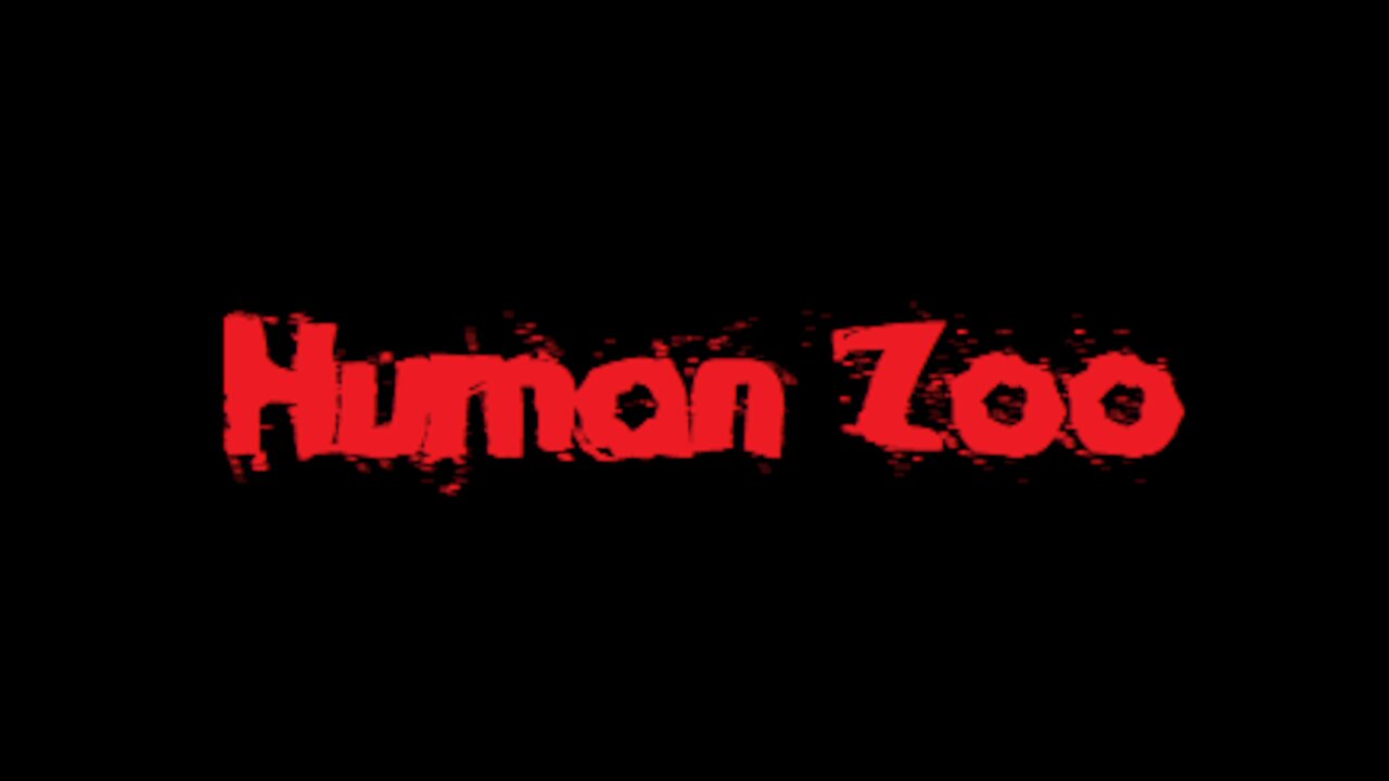 Human Zoo