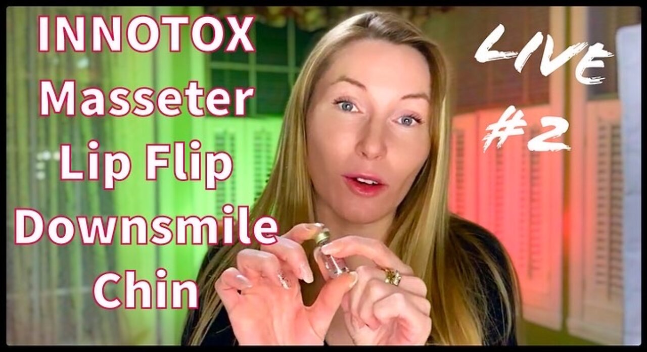 INNOTOX Botox DIY Masseter- Lip flip- downsmile and chin.