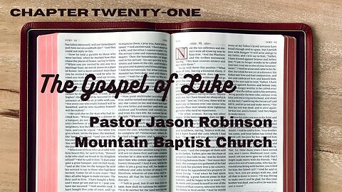 Luke 21- Pastor Jason Robinson