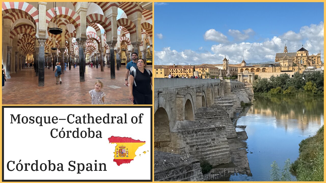 The Mosque–Cathedral of Córdoba & Roman Bridge - UNESCO World Heritage - Córdoba Spain 2024