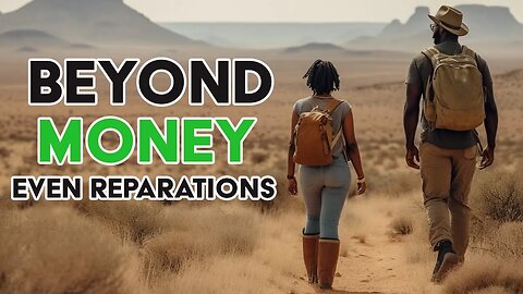 Beyond Money - Even Reparations