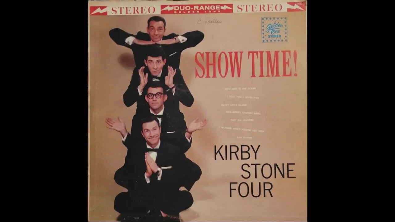 The Kirby Stone Four – Show Time!