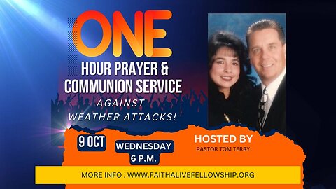 Communion Service against Weather Attacks - Pastor Thomas Terry - 10/9/24