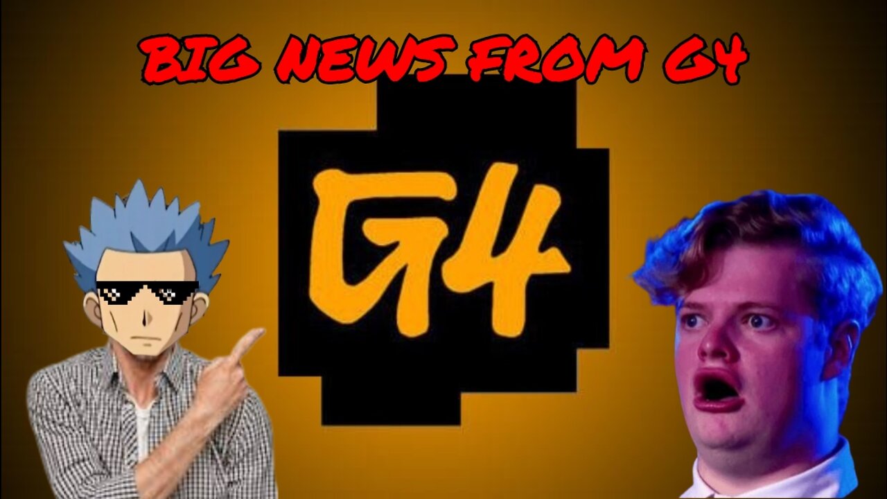 Big news from G4