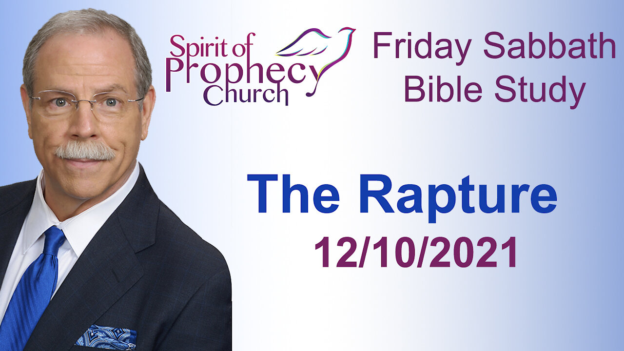 Spirit of Prophecy Church - Friday Night Bible Study - 12/10/2021