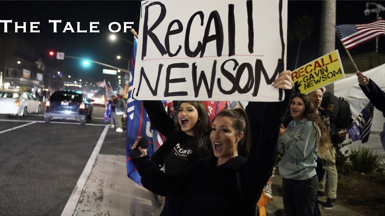 The Tale of the Recall of Gavin Newsom