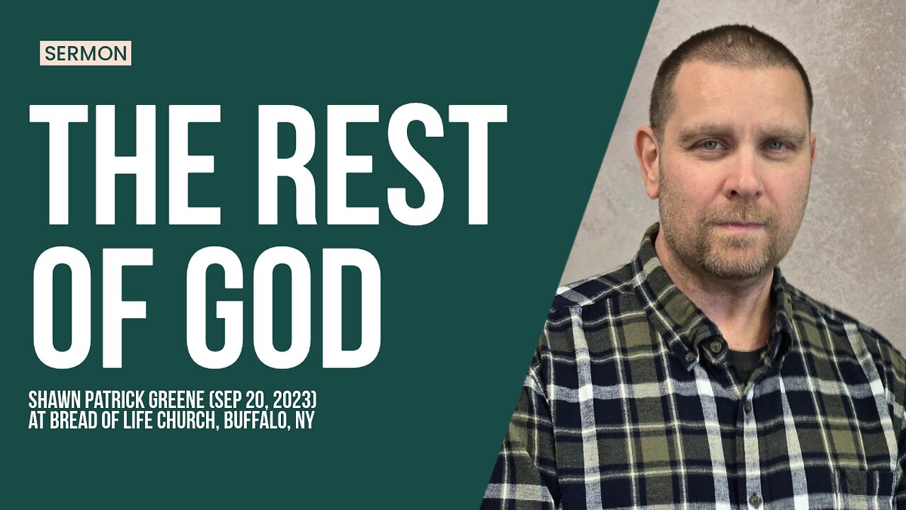 Sermon: Shawn Patrick Greene "Rest of God"