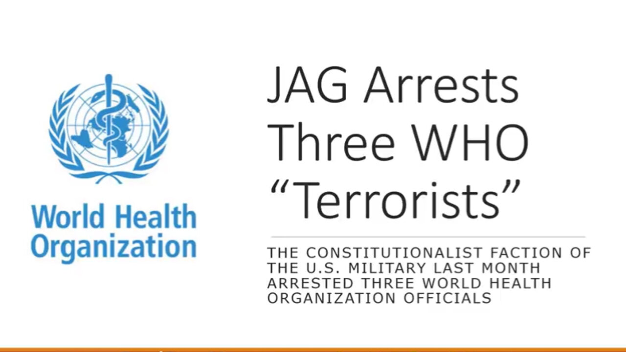 JAG Arrests Three WHO Terrorists for Treason