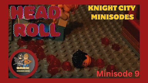 Knight City Minisodes 9, Head Roll