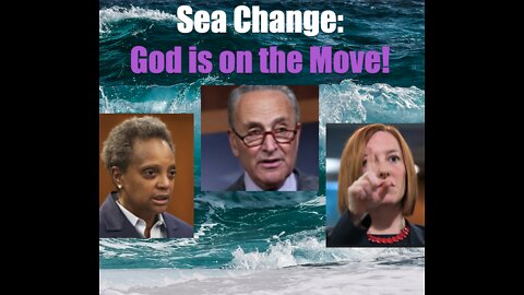 Sea Change - God is on the Move