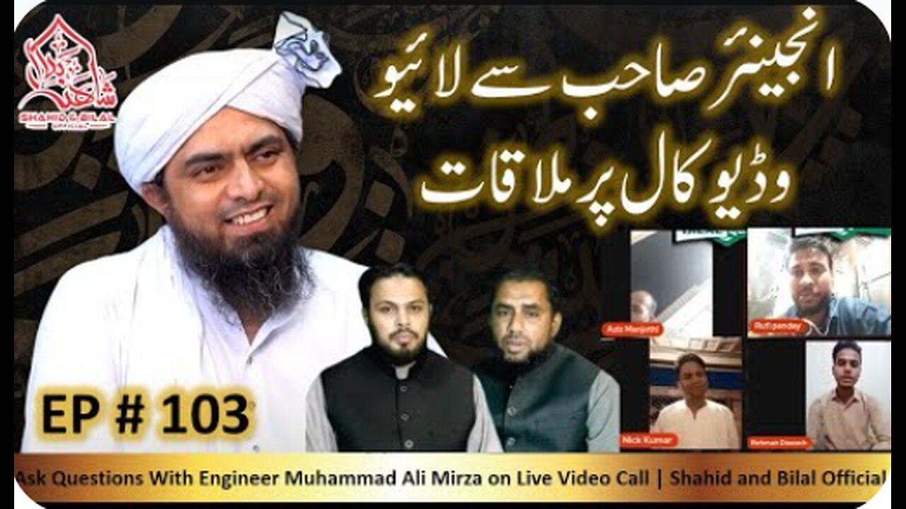 103-Episode : Ask Questions With Engineer Muhammad Ali Mirza on Live Video Call