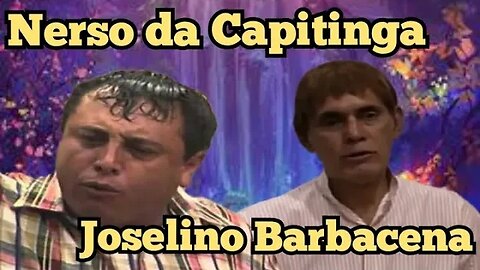 Escolinha do Professor Raimundo; Nerso da Capitinga e Joselino Barbacena.