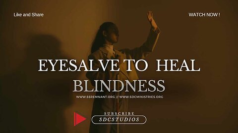 Eyesalves to Heal Blindness