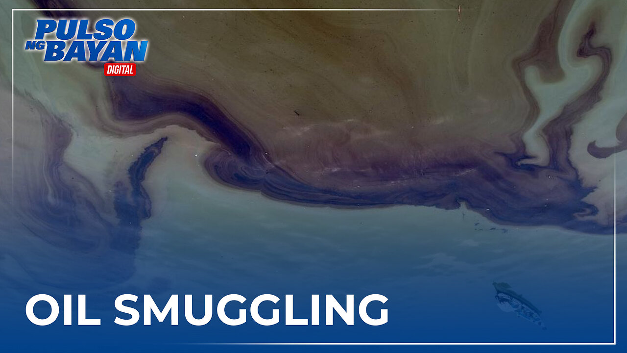 Oil smuggling, isa sa mga tinitingnang anggulo sa Bataan oil spill
