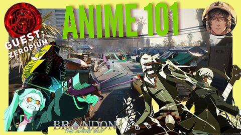 Anime 101 S.3 EP.25! | Zeropium Returns!