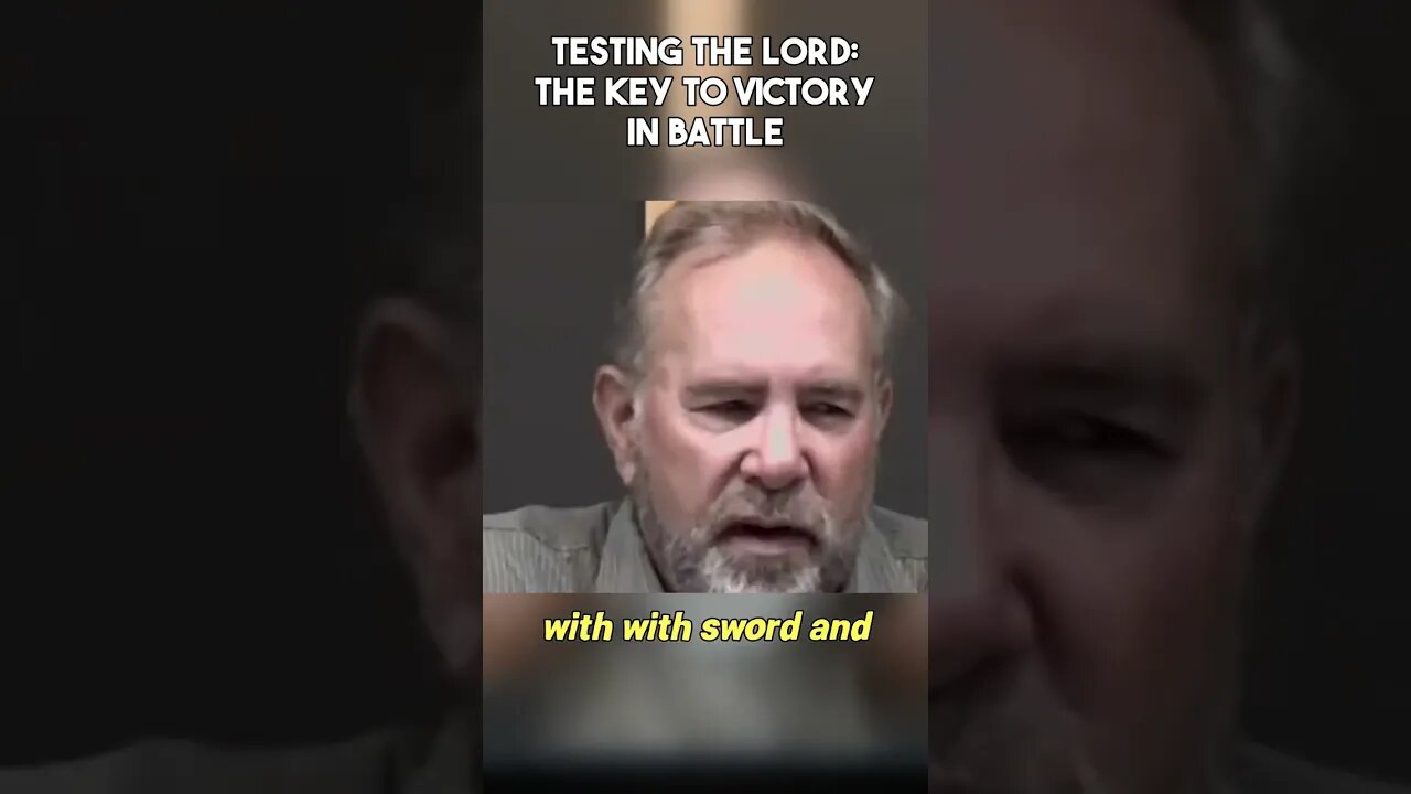 Testing the Lord: The Key to Victory in Battle