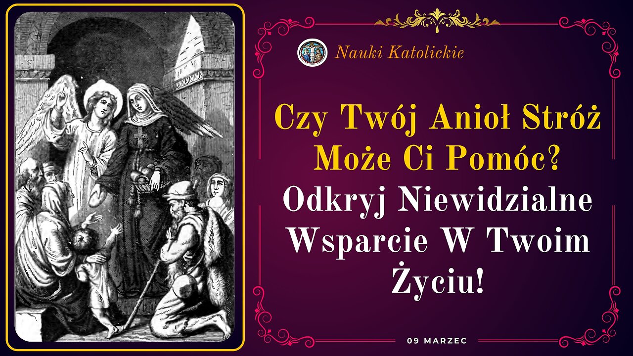 Czy Twój Anioł Stróż Może Ci Pomóc? Odkryj Niewidzialne Wsparcie W Twoim Życiu! | 09 Marzec