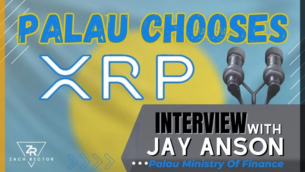 Palau Chooses XRPL! Interview With Jay Anson