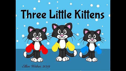 Three Little Kittens | Nursery Rhymes & Kids Songs