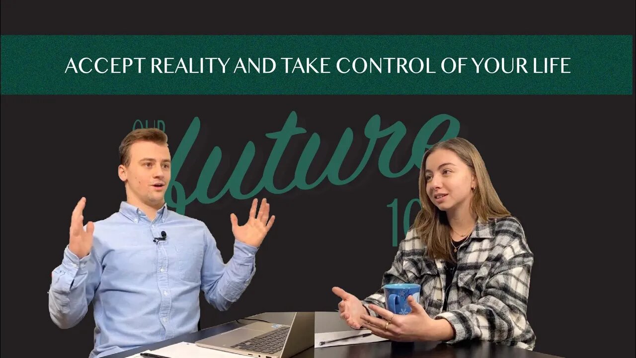 Accept Reality and Take Control of Your Life