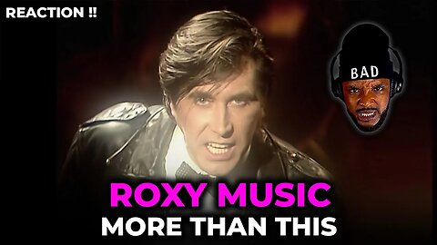 🎵 Roxy Music - More Than This REACTION