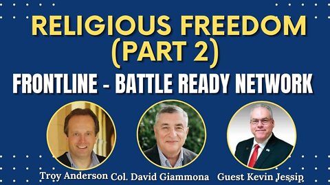 Religious Freedom | An Interview with Rev. Kevin Jessip | FrontLine | Prophecy Investigators #25