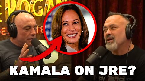 Will Kamala be on JRE?