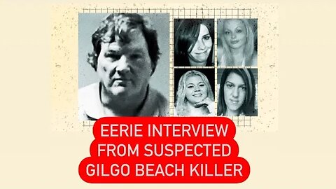 Eerie Interview from Suspected Serial Killer