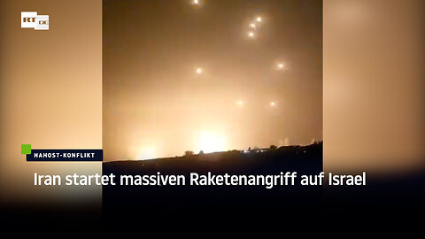 Iran startet massiven Raketenangriff auf Israel