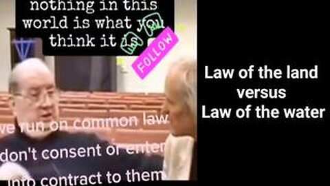 Law of the land versus law of the water