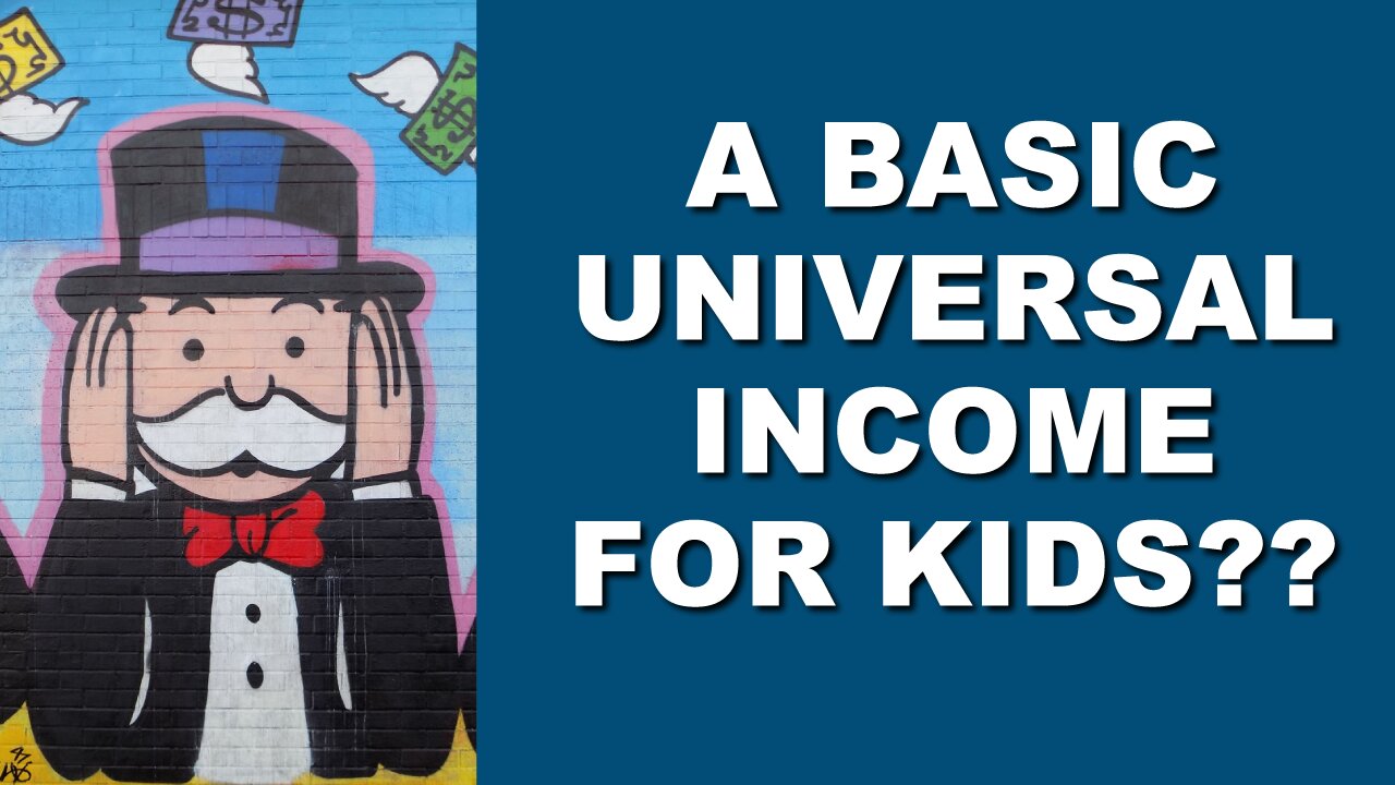 A Universal Basic Income for Kids?