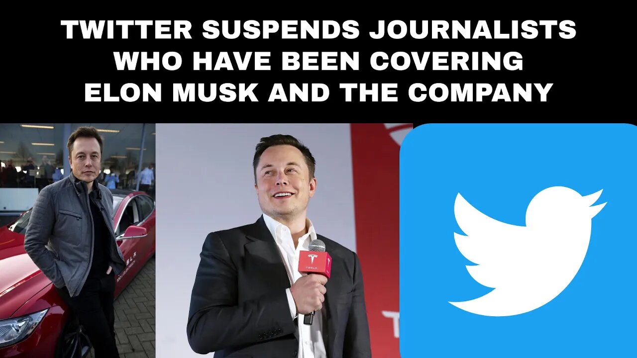 Twitter suspends journalists who have been covering Elon Musk and the company