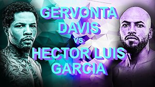 GERVONTA DAVIS vs HECTOR LUIS GARCIA