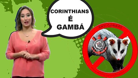 Jornalista chama Corinthians de GAMBÁ e causa ira!