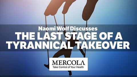 THE LAST STAGE OF A TYRANNICAL TAKEOVER - INTERVIEW WITH NAOMI WOLF
