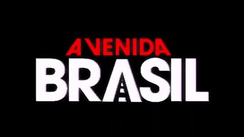Avenida Brasil - Abertura 1982
