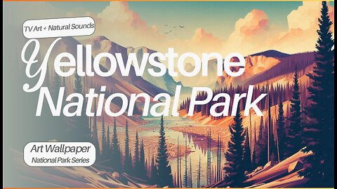 Yellowstone Vintage Postcard 4K: Retro Park Art for Samsung Frame TV | Geyser Sounds ASMR