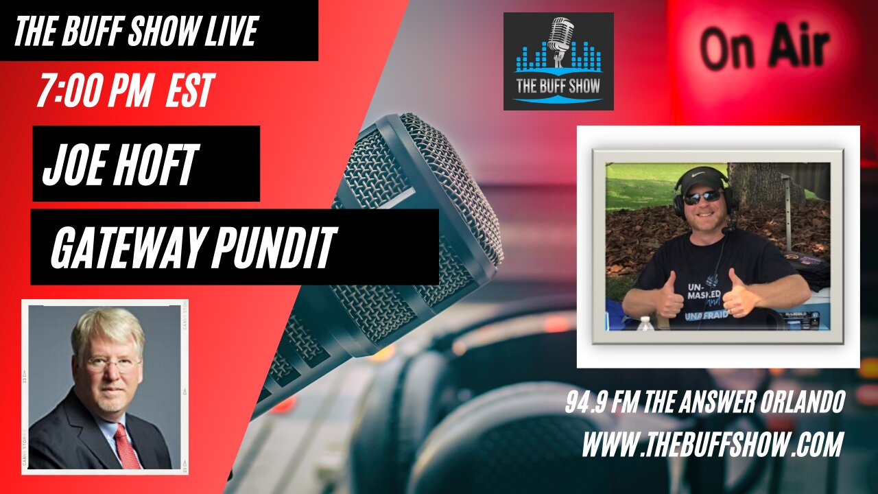 The Buff Show - Luna Lopez and Joe Hoft from Gateway Pundit