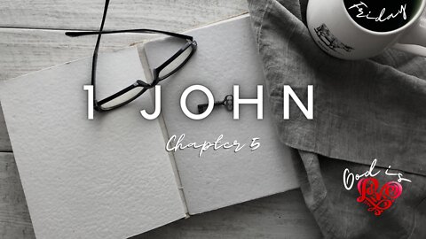 1 John Chapter 5 Friday