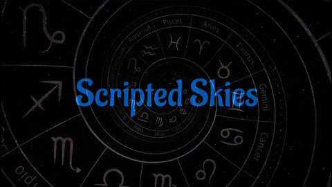 Scripted Skies : Occult Significance of the 2020's