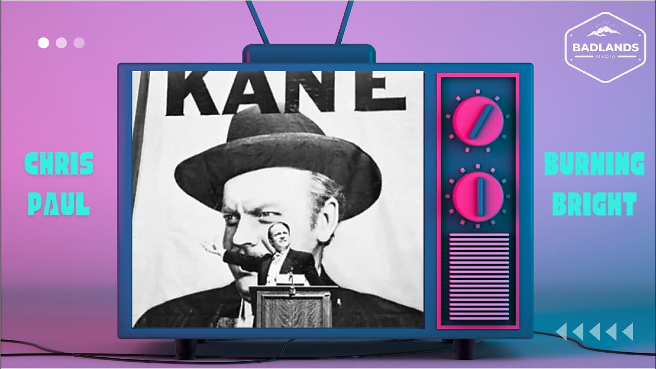 Badlands Story Hour Ep. 89 - Citizen Kane -9:00 PM ET-